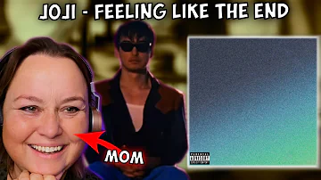 MOM Reacts To Joji - Feeling Like The End [SMITHEREENS] #2