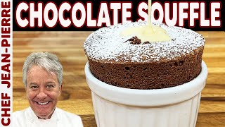Authentic Chocolate Souffle Recipe | Chef JeanPierre