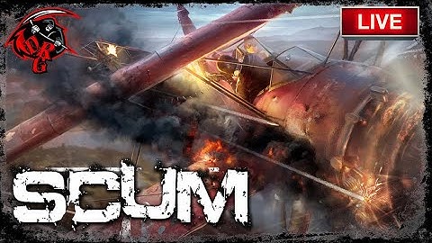 SCUM - 0.7 Wings Of Fury Early Access Gameplay