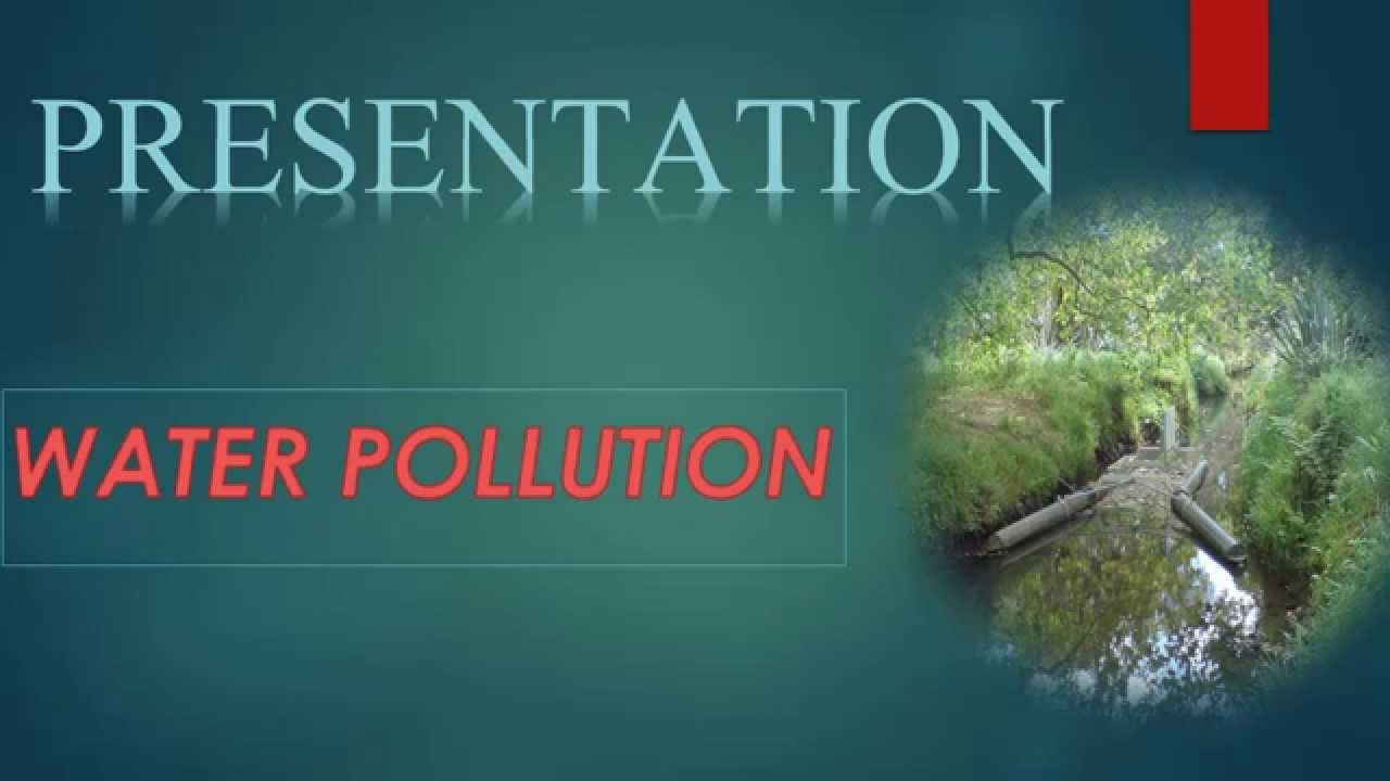 ppt presentation on water pollution