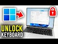 How To Unlock Keyboard On Laptop &amp; PC - Full Guide