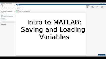 Inleiding tot MATLAB: Onramp - Les 3 (Variabelen opslaan en laden)
