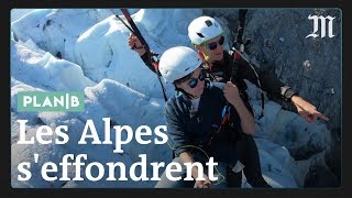 Pourquoi une partie des Alpes s’effondre #PlanB