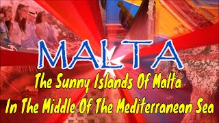 Incredible Malta. Glimpse Into The Island's Wonders With Authentic Maltese Music!