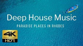 Deep House Music 4K HDR (HLG) Rhodes 🥥🌴🦥