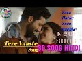 Tere vaaste  zara hatke zara bachke  vicky kaushal 3d song hindi loves story song 8d hindi 3d
