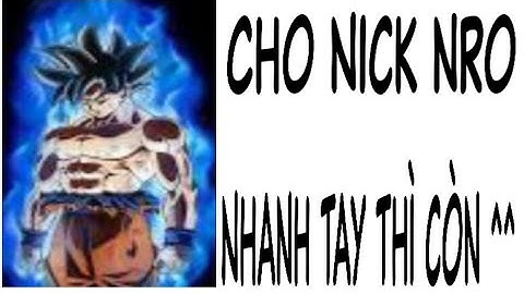 Cho nick ngọc rồng online