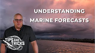 Understanding Marine Forecasts - SoCal Bight FISHING ACADEMY Ep. 6