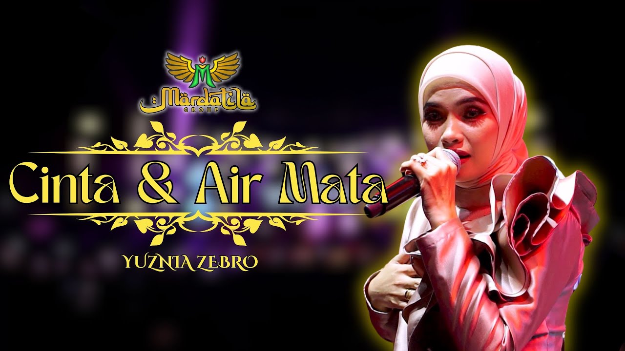 CINTA DAN AIR MATA YUZNIA ZEBRO