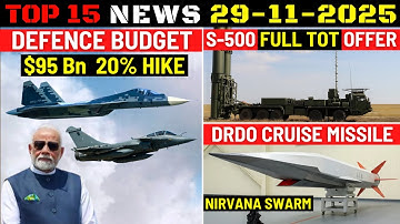 Indian Defence Updates : $95 Billion Defence Budget,S-500 Full ToT Offer,DRDO New AI Cruise Missile