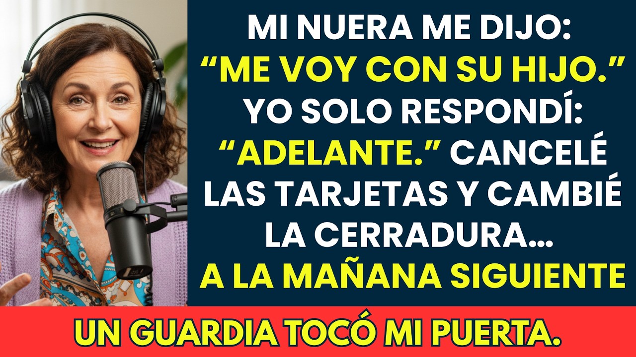 “Me fui de esta casa con su hijo” — Yo solo respondí: “Adelante”… y a la mañana siguiente…