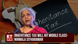 Nirmala Sitharaman On Inheritance Tax: Congress' 'Tax Terrorism', It Directly Hits The Middle Class