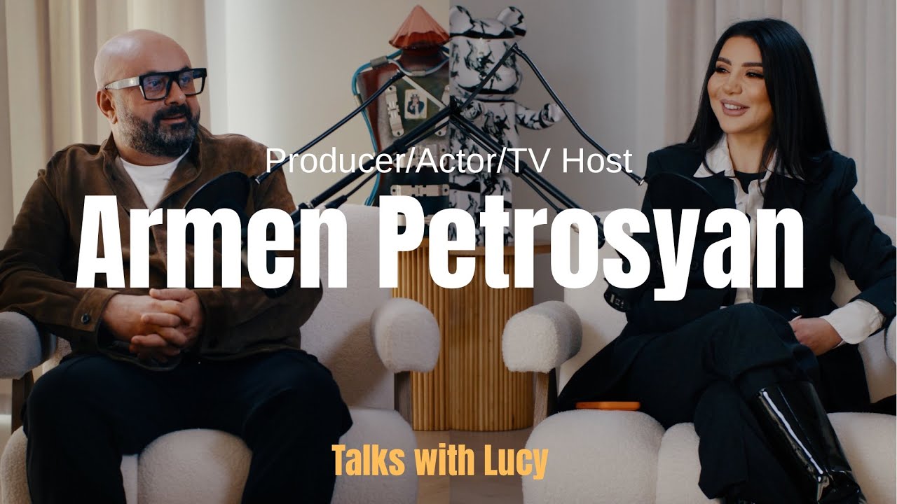 Talks with Lucy I Արմեն Պետրոսյան