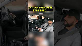 If you ever feel stressed...