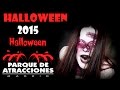 ‪Halloween (II) 2015 - Parque de Atracciones Madrid