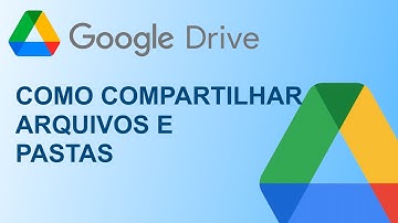 Como Compartilhar Arquivos e Pastas do Google Drive