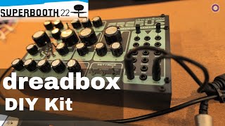 Superbooth 22: Dreadbox - DIY Kits