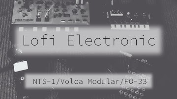 lofi electronic - KORG Volca + NTS-1 + Pocket Operator PO-33