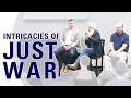 Intricacies of Just War | CFC