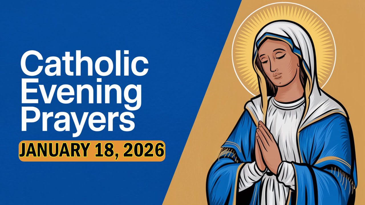 Catholic Evening Prayer - January 18, 2026 🙏 Peaceful Sleep 🌙🙏