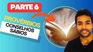 PROVÉRBIOS - PARTE 6 (COMPILAÇÃO)