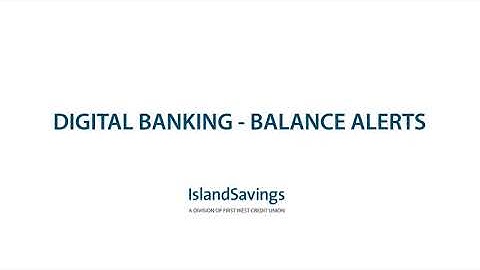 Managing balance alerts in digital banking