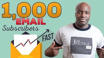 How to Get Your First 1,000 Email Subscribers Fast and Easy