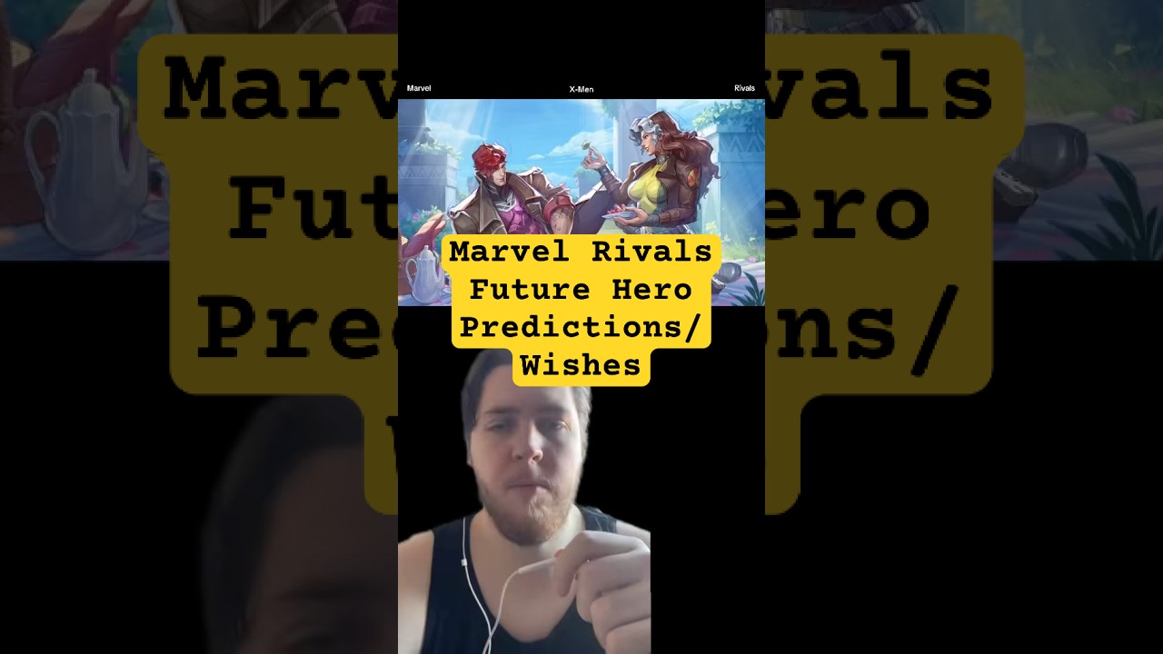 My future Marvel Rivals Heroes wishes 🦸🏻‍♂️✨ 