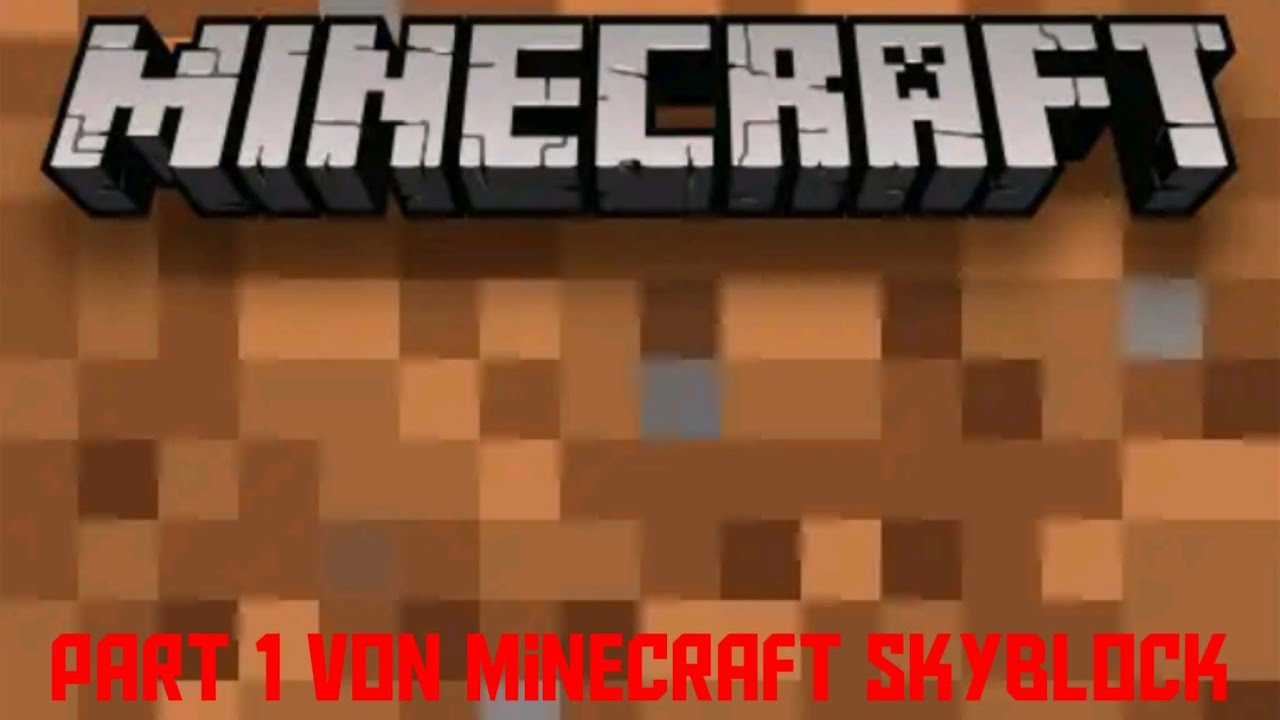 Minecraft Skyblock Part 1 ⭐😎 - YouTube