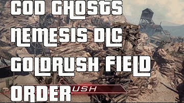 COD Ghosts Nemesis DLC Map Gold Rush Field Order "Gold Rush Field Order"