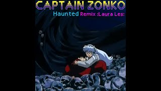 Laura Les - Haunted (Captain Zonko Remix)