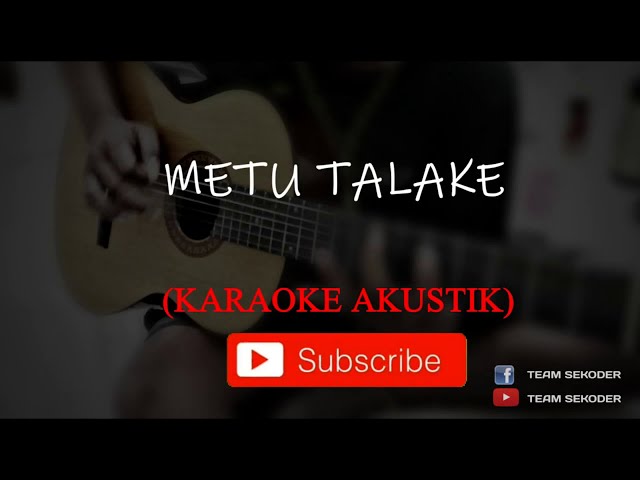 METU TALAKE (KARAOKE AKUSTIK) - TEAM SEKODER class=