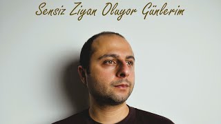 Berkay Abay - Sensiz Ziyan Oluyor Günlerim Lyricssözleri
