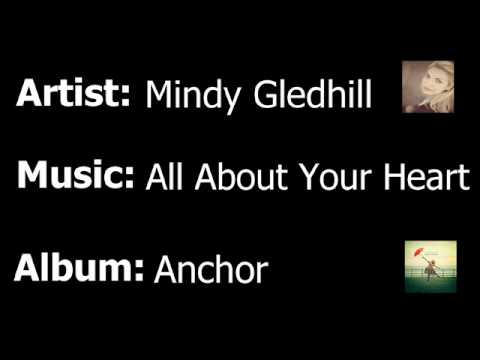 Mindy Gledhill - All About Your Heart