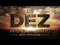 Os 10 mandamentos.nova temporada.ep-08