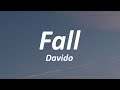 Davido - Fall (Lyrics)