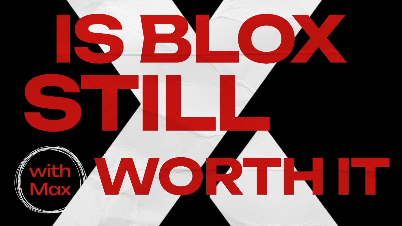 Is BLOX Still Worth it? Will it Still Curb Stomp ULTY? - YouTube