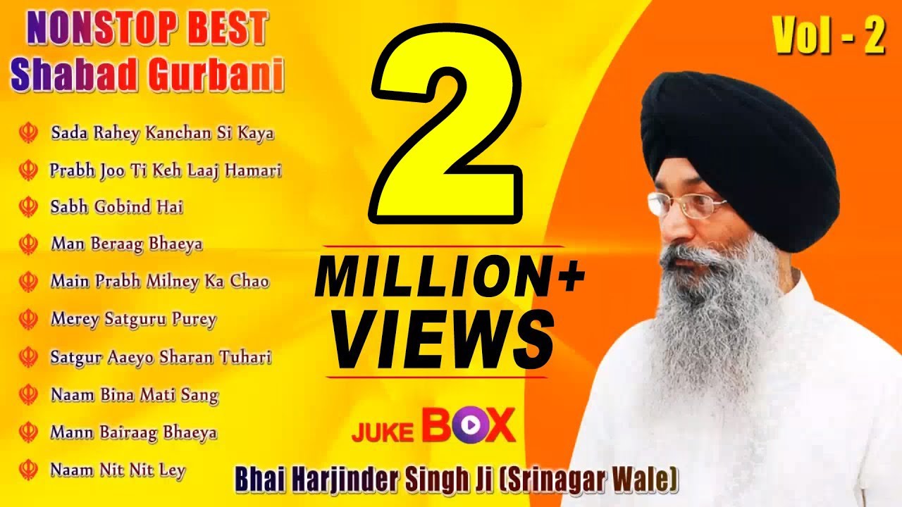 Non Stop Best Shabad Gurbani by Bhai Harjinder Singh Ji Sri Nagar Wale  Vol 2  Jukebox