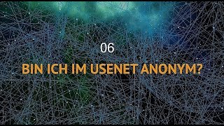 06 I Am Anonymous In Usenet