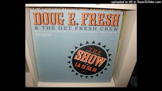 DOUG E FRESH & the get fresh crew LA DI DA DI( warning sexualy explicit lyrics 4,58) 1985