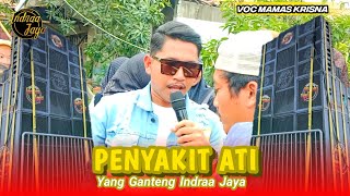 PENYAKIT ATI - VOC. MAMAS KRISNA - YANG GANTENG INDRAA JAYA - DS PAREAN BULAK JONGOR IM