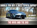 Should you buy a 2022 Toyota Supra? Here's the Good and the Bad