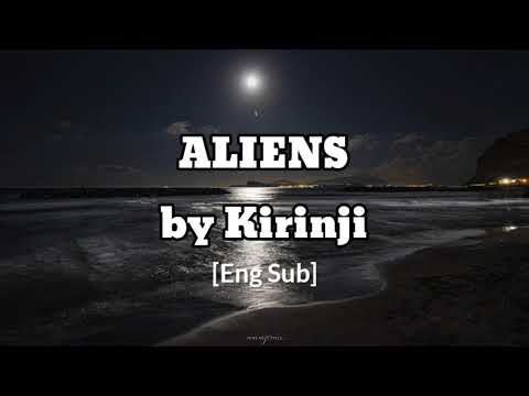 KIRINJI - Aliens [Eng Sub] by naomjoonie