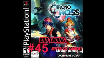 Chrono cross part 45 Let
