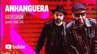 Anhanguera Radio Show #002