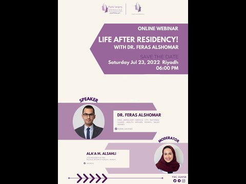 Webinar #2: Life After Residency with Dr.Feras AlShomar