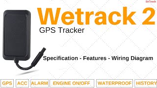 Wetrack 2 GPS Tracker | Specifications | Functions | Wiring Diagram | How to Use | SeTrack GPS screenshot 3