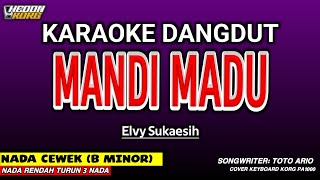 Mandi Madu Karaoke Dangdut  Nada Wanita korg Pa 1000 Hedon