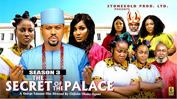 THE SECRET OF THE PALACE (SEASON 3) -2025 Latest Nigerian Nollywood Movie||Trending Nollywood