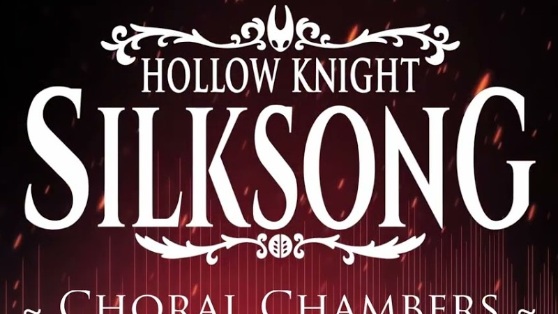 Silksong Ost - Choral Chambers